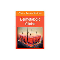 Elsevier Health Sciences Psoriasis: Contemporary and Future Therapies, An Issue of Dermatologic Clinics (inbunden, eng)