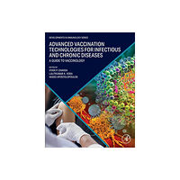 Elsevier Science Publishing Co Inc Advanced Vaccination Technologies for Infectious and Chronic Diseases (häftad, eng)