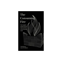 University of california press The Consuming Fire (häftad, eng)