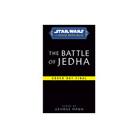 Random House Worlds Star Wars: The Battle of Jedha (The High Republic) (inbunden, eng)