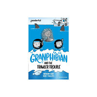 Oxford University Press Readerful Independent Library: Oxford Reading Level 15: Granphibian and the Trawler Trouble (häftad, eng)