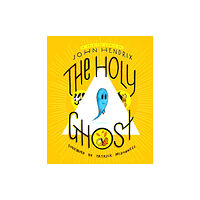 Abrams The Holy Ghost: A Spirited Comic (inbunden, eng)