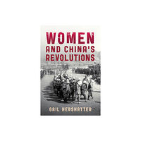 Rowman & littlefield Women and China's Revolutions (häftad, eng)