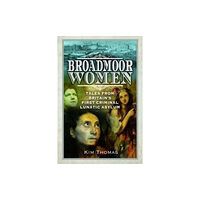 Pen & Sword Books Ltd Broadmoor Women (häftad, eng)