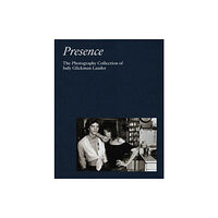 Aperture Presence: The Photography Collection of Judy Glickman Lauder (inbunden, eng)