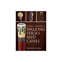 Rowman & littlefield A Visual History of Walking Sticks and Canes (inbunden, eng)