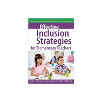 Taylor & francis ltd Effective Inclusion Strategies for Elementary Teachers (häftad, eng)