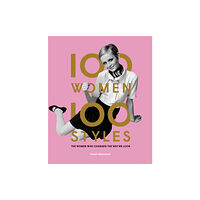 Orion Publishing Co 100 Women * 100 Styles (inbunden, eng)