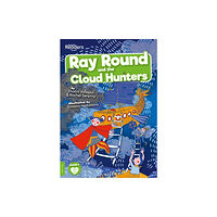 BookLife Publishing Ray Round and the Cloud Hunters (häftad, eng)