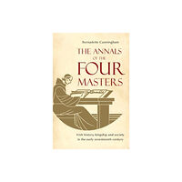 Four Courts Press Ltd The Annals of the Four Masters (häftad, eng)