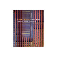 Images Publishing Group Pty Ltd Correlations: Life + Work (inbunden, eng)