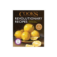 America's Test Kitchen Cook's Illustrated Revolutionary Recipes (inbunden, eng)