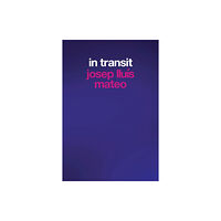 Verlag der Buchhandlung Walther Konig Josep Lluis Mateo: In Transit (häftad, eng)