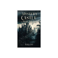 Austin Macauley Mystery Castle atop the Hill (häftad, eng)