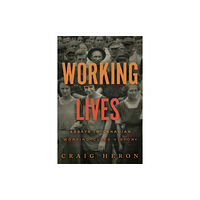 University of Toronto Press Working Lives (inbunden, eng)