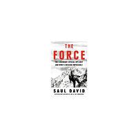 Saul David The Force (häftad, eng)