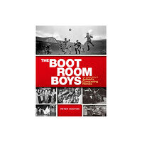 Ebury Publishing The Boot Room Boys (inbunden, eng)