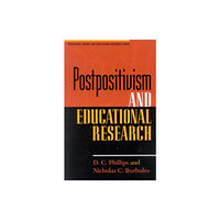 Rowman & littlefield Postpositivism and Educational Research (häftad, eng)