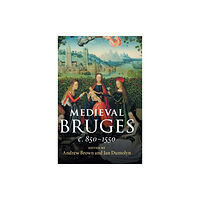 Cambridge University Press Medieval Bruges (inbunden, eng)