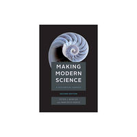 The university of chicago press Making Modern Science, Second Edition (häftad, eng)