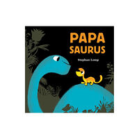 Chronicle Books Papasaurus (inbunden, eng)