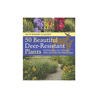 Workman Publishing 50 Beautiful Deer-Resistant Plants (häftad, eng)