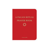 Red Wheel/Weiser Pagan Ritual Prayer Book (häftad, eng)