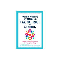 North Atlantic Books,U.S. Brain-Changing Strategies to Trauma-Proof our Schools (häftad, eng)