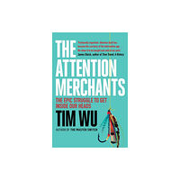 Atlantic Books The Attention Merchants (häftad, eng)