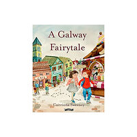 O'Brien Press Ltd A Galway Fairytale (inbunden, eng)