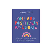 HarperCollins Publishers You Are Positively Awesome (inbunden, eng)