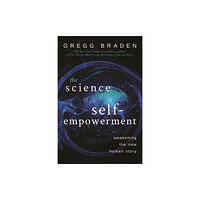 Hay House UK Ltd The Science of Self-Empowerment (häftad, eng)