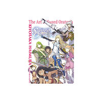 Little, Brown & Company The Art of Sword Oratoria (häftad, eng)