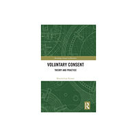 Taylor & francis ltd Voluntary Consent (inbunden, eng)