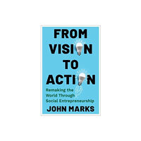 Columbia university press From Vision to Action (häftad, eng)