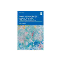 Taylor & francis ltd Father-Daughter Relationships (häftad, eng)