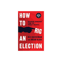 Yale university press How to Rig an Election (häftad, eng)