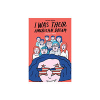 Random House USA Inc I Was Their American Dream (häftad, eng)