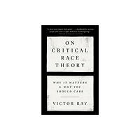 Random House USA Inc On Critical Race Theory (häftad, eng)