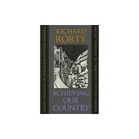 Harvard university press Achieving Our Country (häftad, eng)