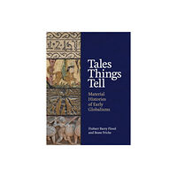 Princeton University Press Tales Things Tell (inbunden, eng)