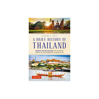 Tuttle Publishing A Brief History of Thailand (häftad, eng)