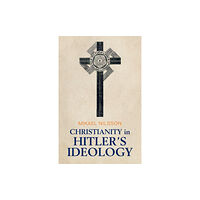 Cambridge University Press Christianity in Hitler's Ideology (häftad, eng)