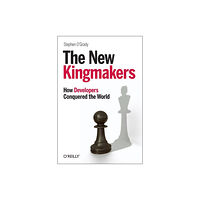 O'Reilly Media New Kingmakers (häftad, eng)