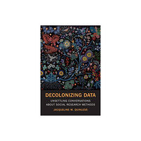 University of Toronto Press Decolonizing Data (häftad, eng)