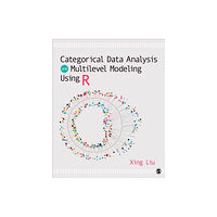 Sage publications inc Categorical Data Analysis and Multilevel Modeling Using R (häftad, eng)