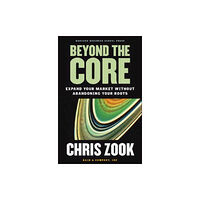 Harvard Business Review Press Beyond the Core (inbunden, eng)