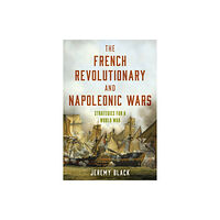 Rowman & littlefield The French Revolutionary and Napoleonic Wars (häftad, eng)