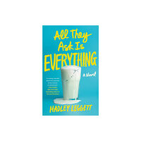 Amazon Publishing All They Ask Is Everything (häftad, eng)