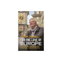 Avalon Travel Publishing For the Love of Europe (First Edition) (häftad, eng)